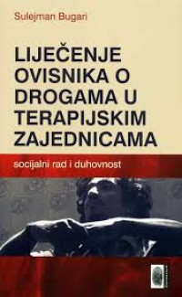 Liječenje ovisnika o drogama u terapijskim zajednicama